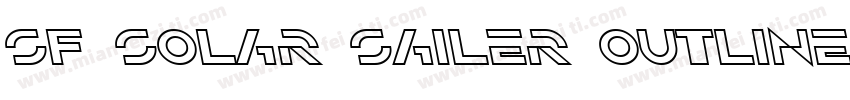 SF Solar Sailer Outline Italic字体转换